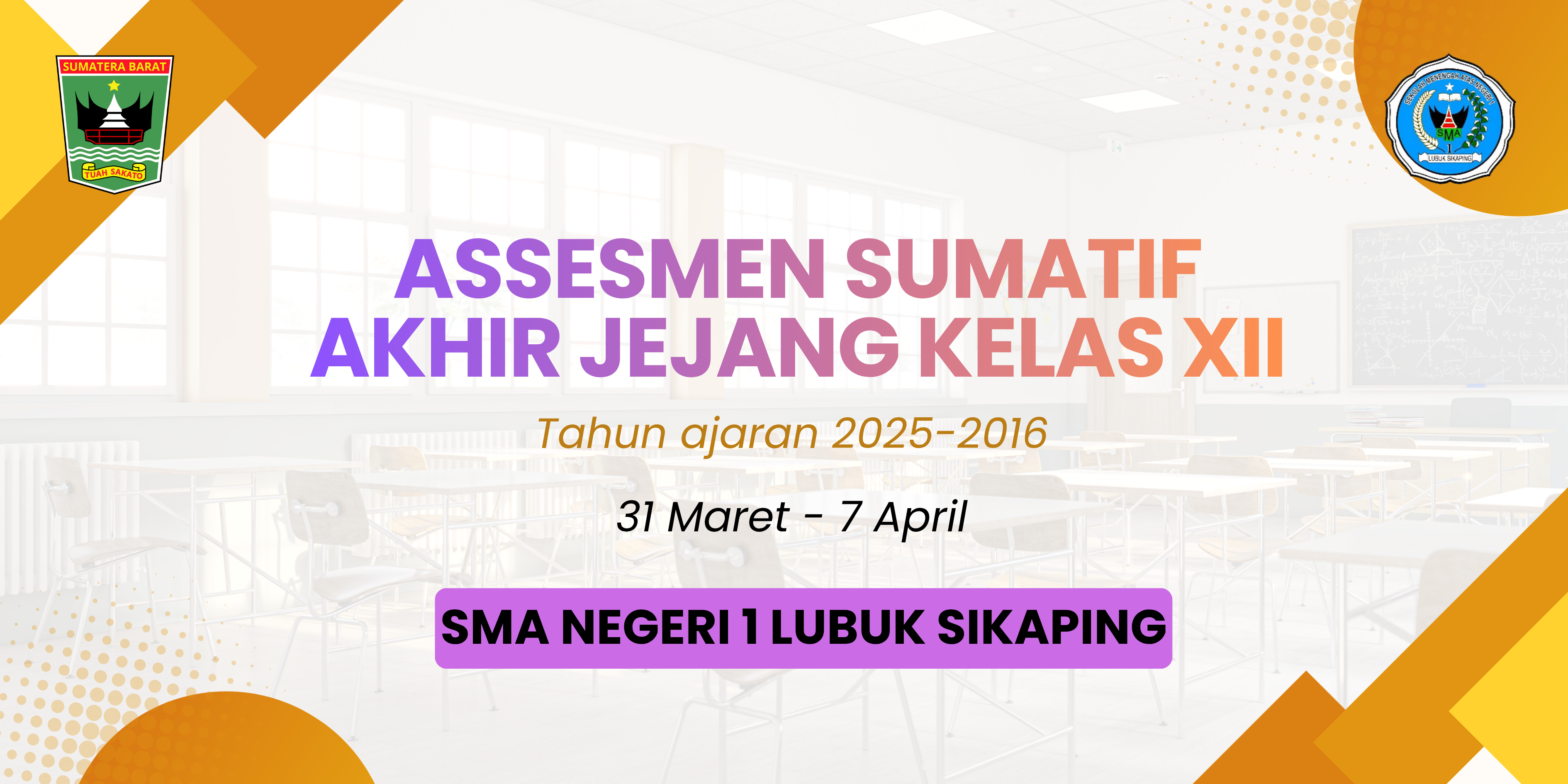 Asesmen Sumatif Akhir Jenjang Kelas XII Resmi Dimulai di SMA Negeri 1 Lubuk Sikaping